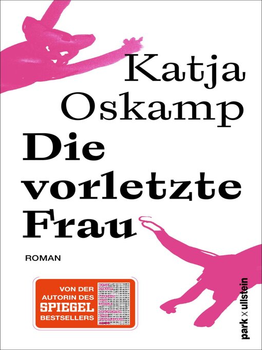 Title details for Die vorletzte Frau by Katja Oskamp - Wait list